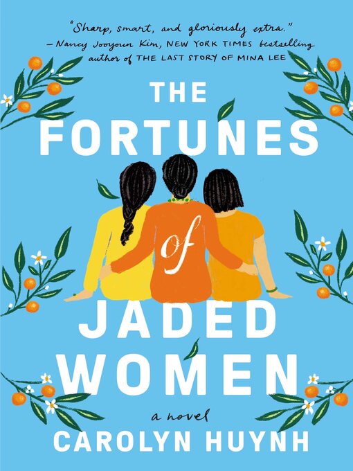 Title details for The Fortunes of Jaded Women by Carolyn Huynh - Available